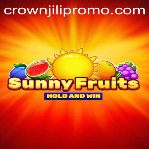 Exploring the Vibrant World of SunnyFruits with Crownjili1